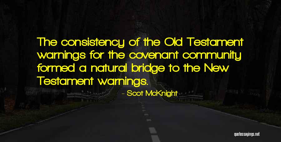 New Covenant Quotes By Scot McKnight New Covenant Quotes By Scot McKnight