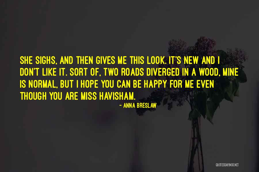 New Dating Quotes By Anna Breslaw New Dating Quotes By Anna Breslaw