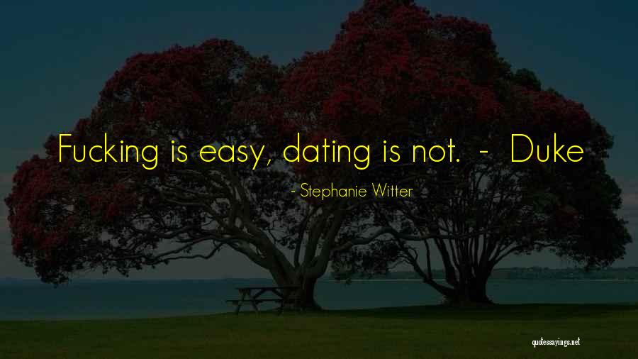 New Dating Quotes By Stephanie Witter