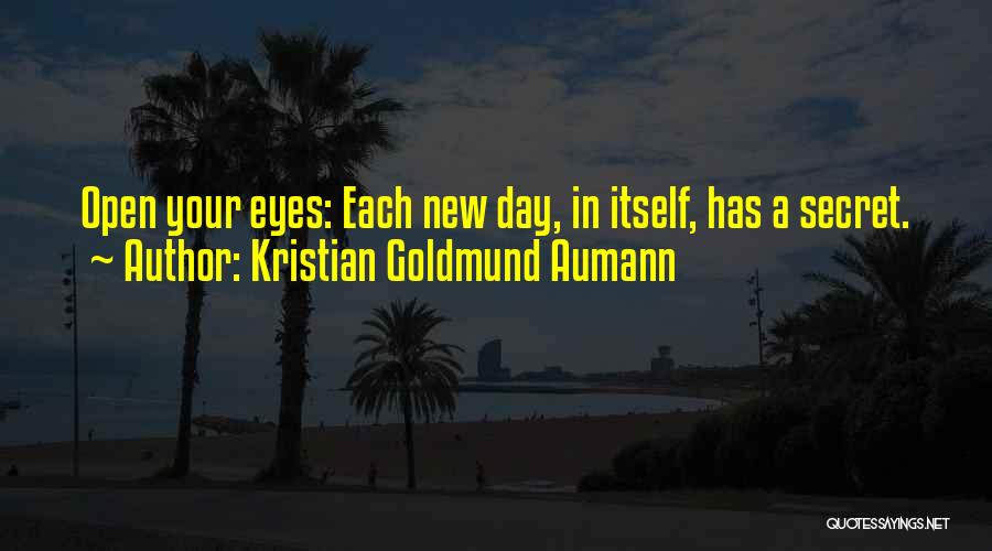 New Day Morning Quotes By Kristian Goldmund Aumann