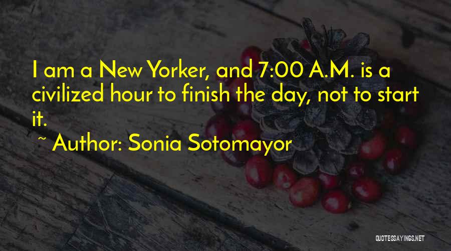 New Day Morning Quotes By Sonia Sotomayor