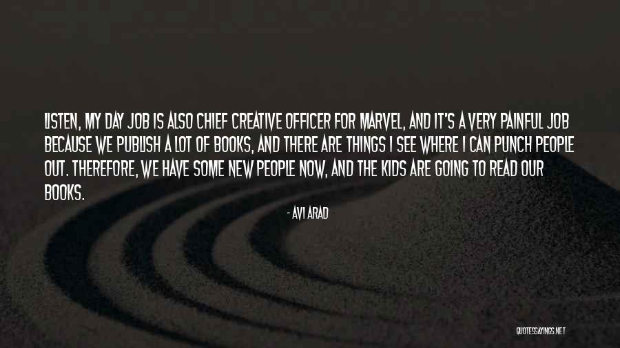 New Day New Job Quotes By Avi Arad