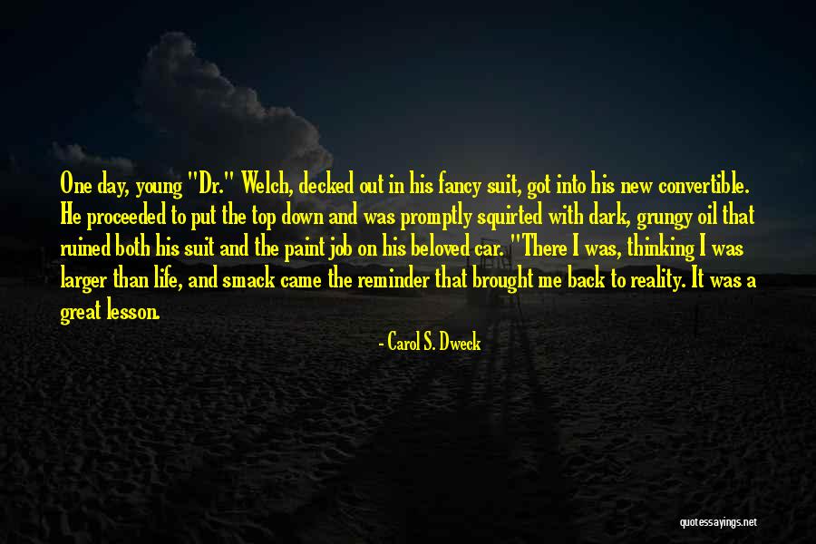 New Day New Job Quotes By Carol S. Dweck