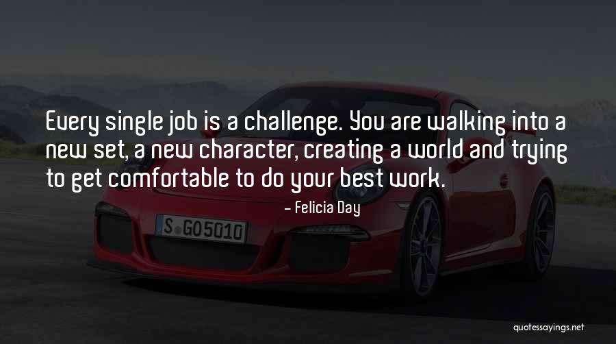 New Day New Job Quotes By Felicia Day