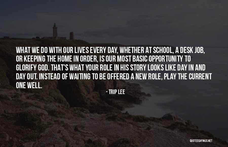 New Day New Job Quotes By Trip Lee