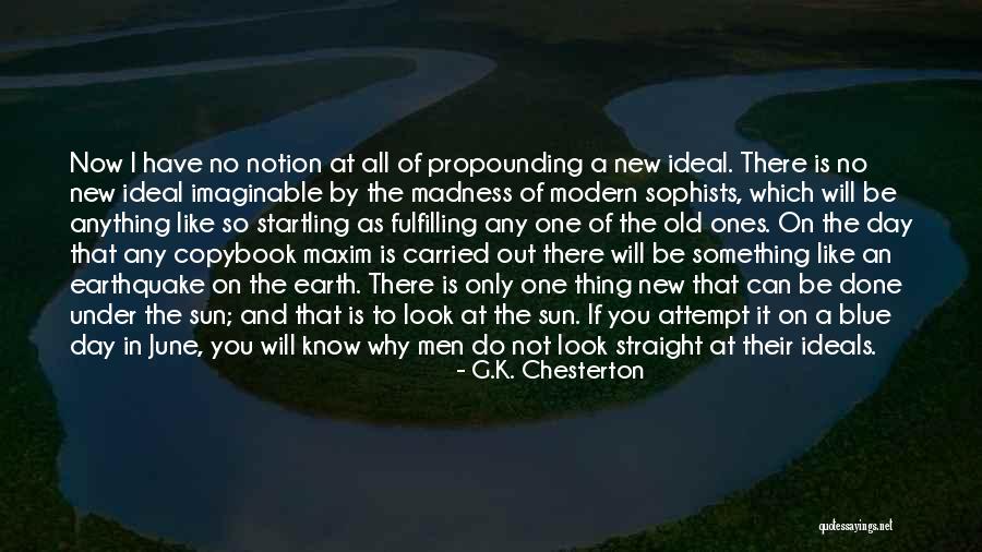 New Day New Look Quotes By G.K. Chesterton New Day New Look Quotes By G.K. Chesterton