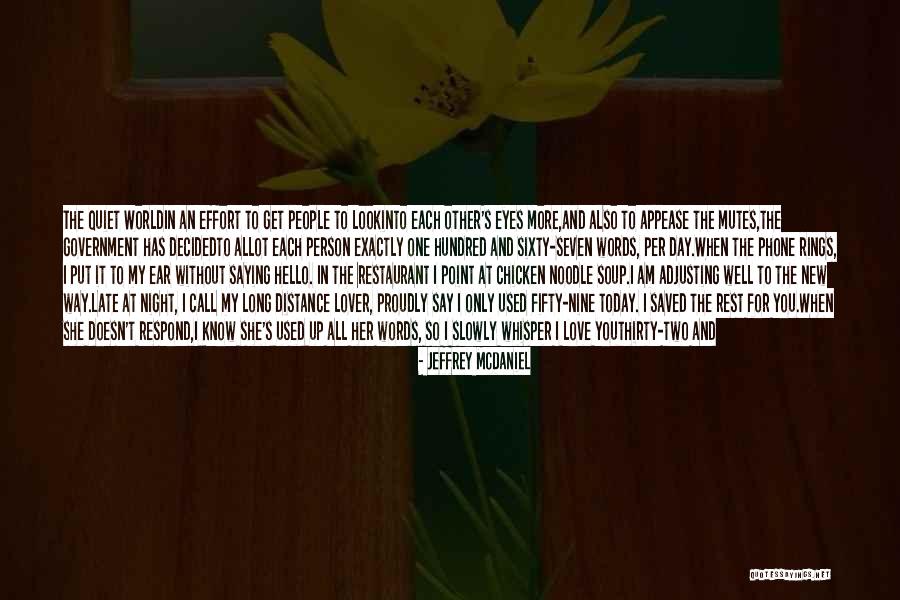 New Day New Look Quotes By Jeffrey McDaniel New Day New Look Quotes By Jeffrey McDaniel