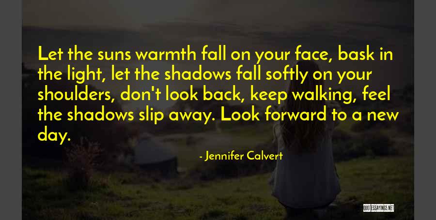 New Day New Look Quotes By Jennifer Calvert New Day New Look Quotes By Jennifer Calvert