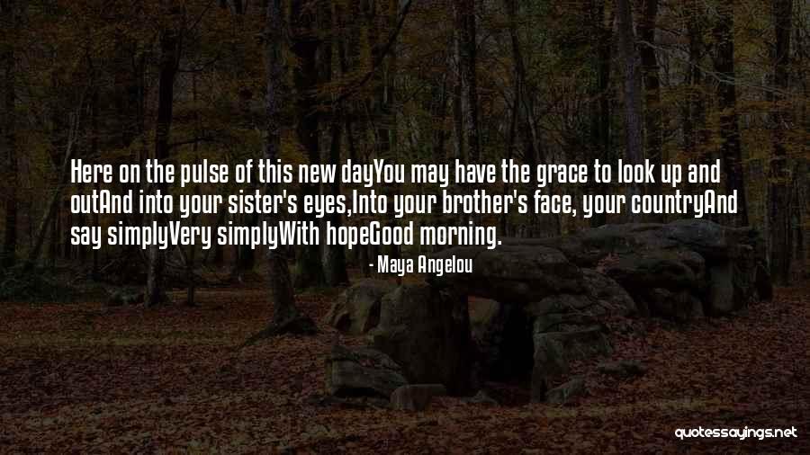 New Day New Look Quotes By Maya Angelou New Day New Look Quotes By Maya Angelou
