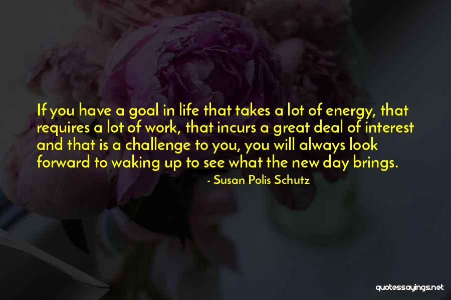 New Day New Look Quotes By Susan Polis Schutz New Day New Look Quotes By Susan Polis Schutz