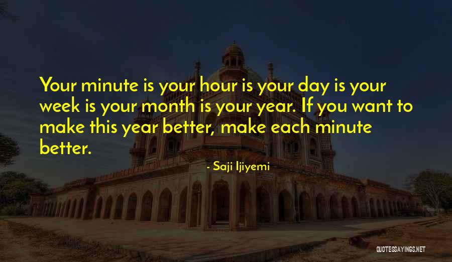 New Day New Week New Month Quotes By Saji Ijiyemi New Day New Week New Month Quotes By Saji Ijiyemi