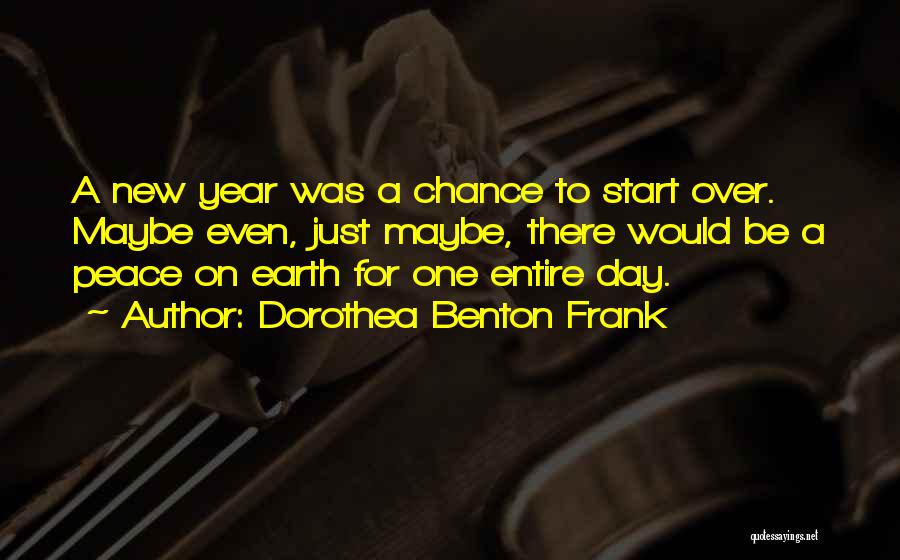 New Day Start Quotes By Dorothea Benton Frank