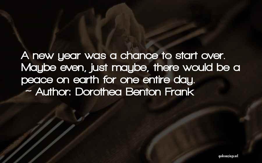 New Day Starting Over Quotes By Dorothea Benton Frank