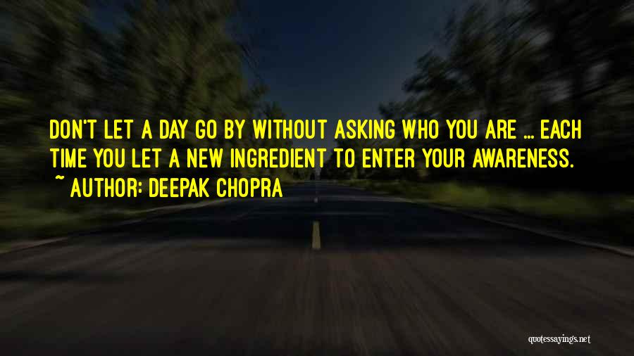 New Day Without You Quotes By Deepak Chopra