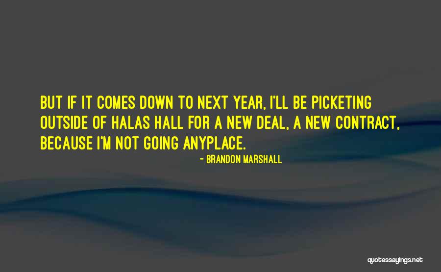 New Deal Quotes By Brandon Marshall New Deal Quotes By Brandon Marshall