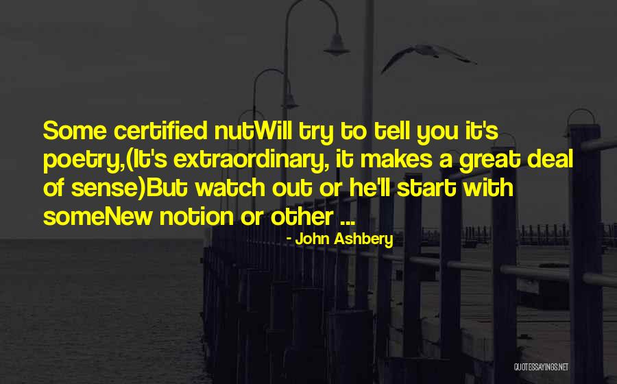 New Deal Quotes By John Ashbery New Deal Quotes By John Ashbery