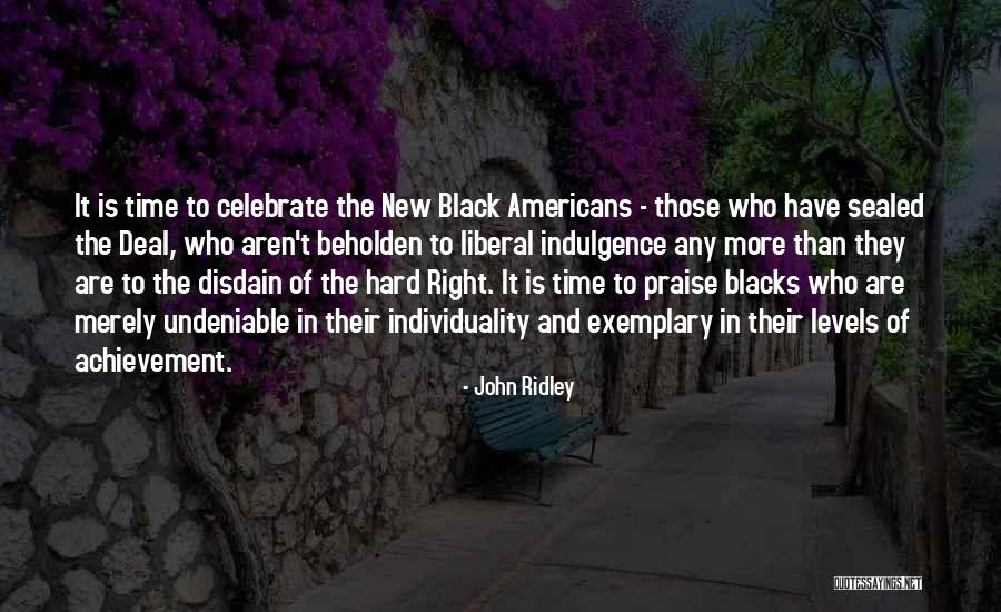 New Deal Quotes By John Ridley New Deal Quotes By John Ridley
