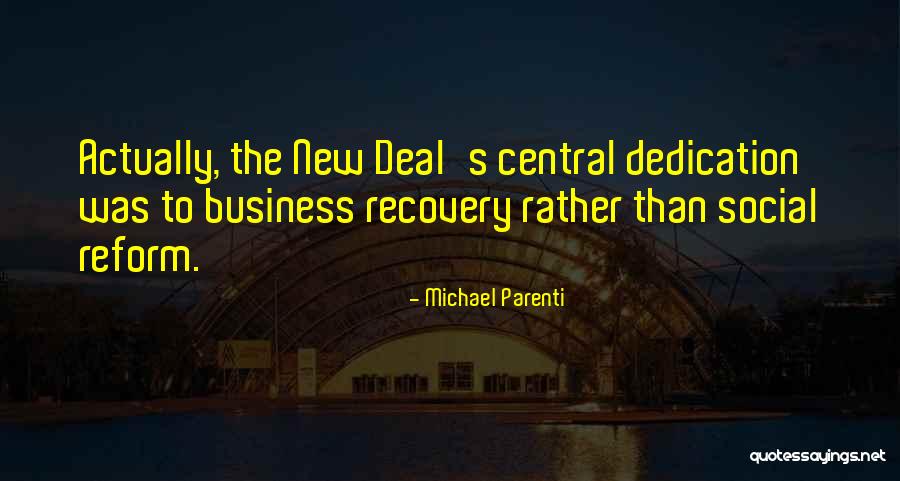 New Deal Quotes By Michael Parenti New Deal Quotes By Michael Parenti