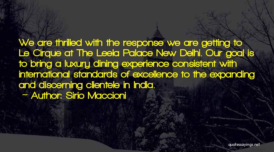 New Delhi Quotes By Sirio Maccioni
