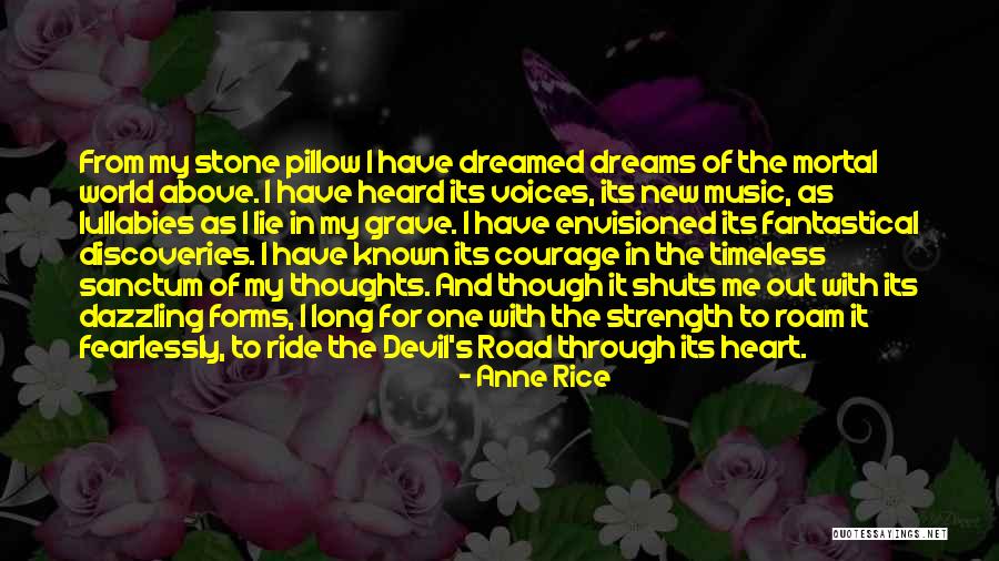 New Devil Quotes By Anne Rice New Devil Quotes By Anne Rice