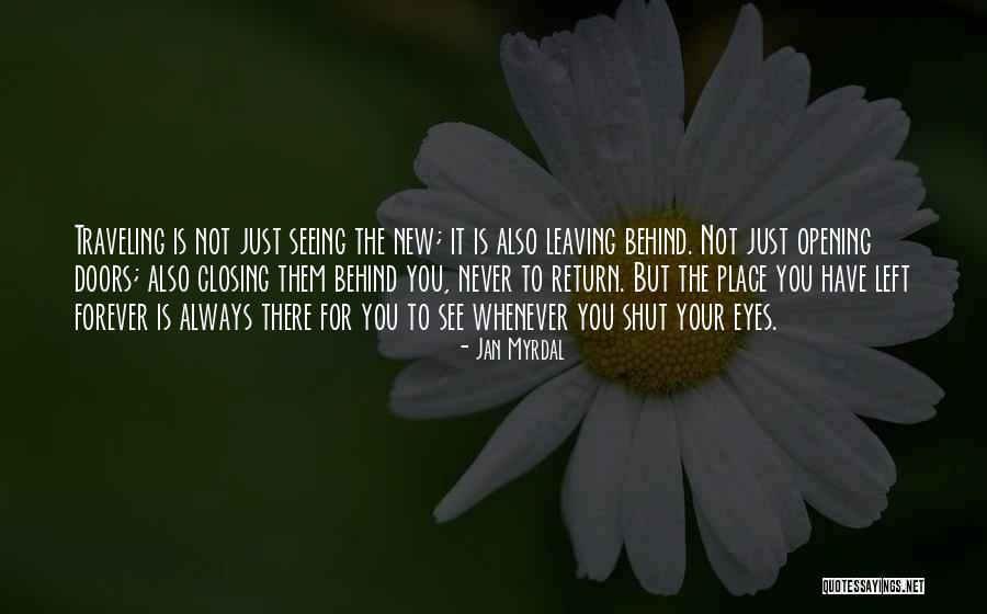 New Doors Opening Quotes By Jan Myrdal New Doors Opening Quotes By Jan Myrdal
