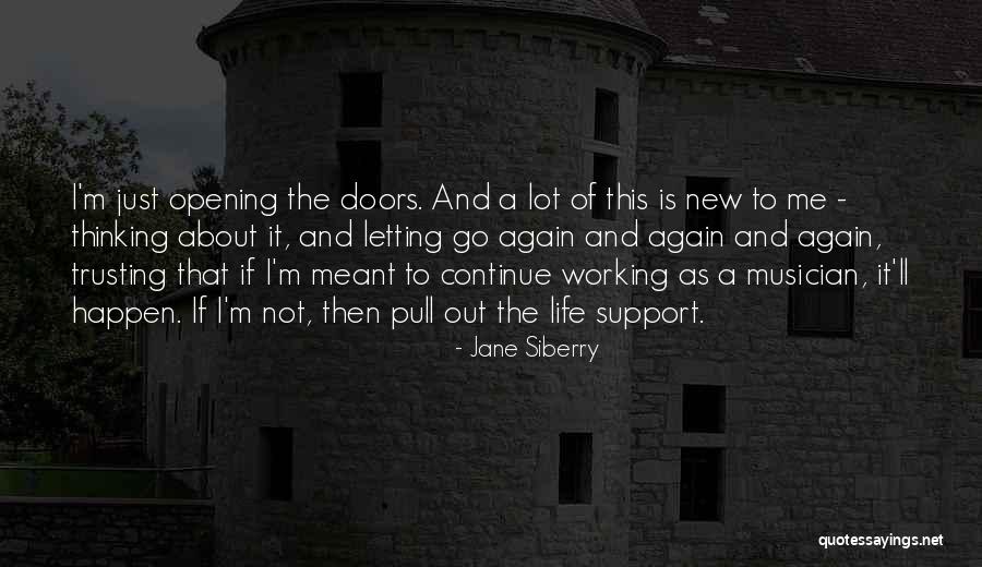 New Doors Opening Quotes By Jane Siberry New Doors Opening Quotes By Jane Siberry