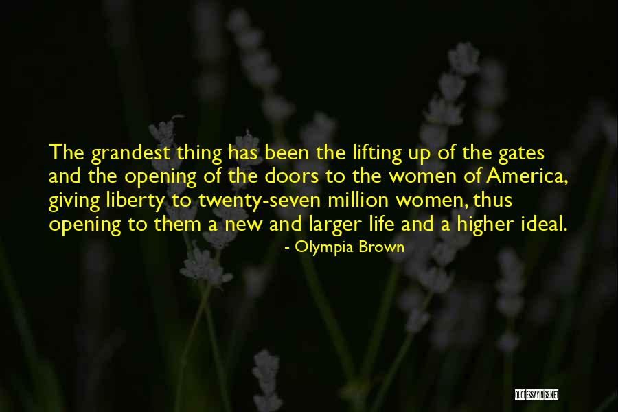 New Doors Opening Quotes By Olympia Brown New Doors Opening Quotes By Olympia Brown