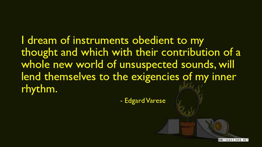 New Dream Quotes By Edgard Varese New Dream Quotes By Edgard Varese
