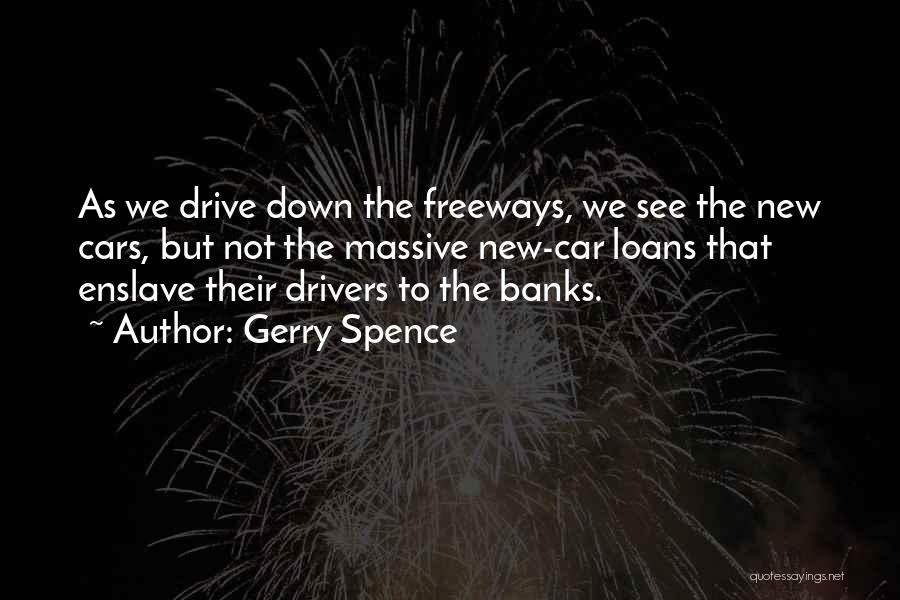 New Drivers Quotes By Gerry Spence