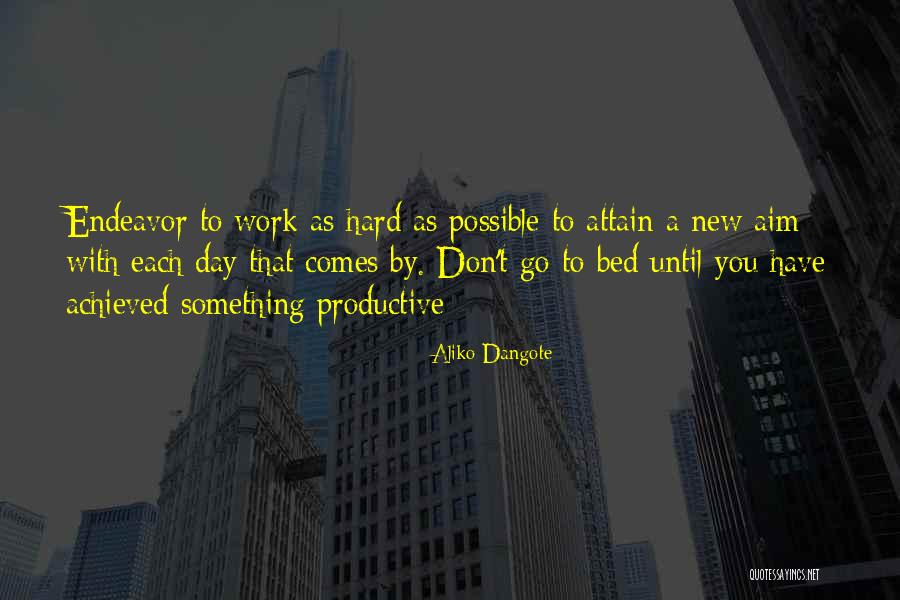 New Each Day Quotes By Aliko Dangote New Each Day Quotes By Aliko Dangote
