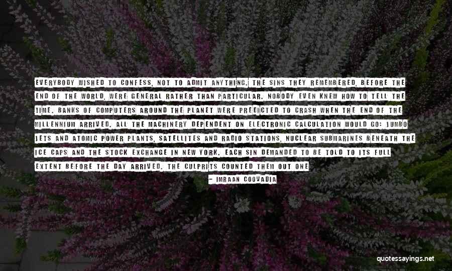 New Each Day Quotes By Imraan Coovadia New Each Day Quotes By Imraan Coovadia