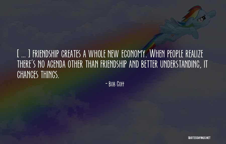 New Economy Quotes By Bob Goff New Economy Quotes By Bob Goff