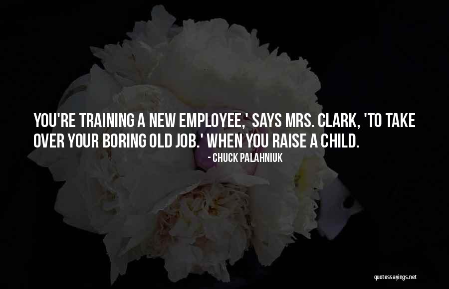 New Employee Quotes By Chuck Palahniuk New Employee Quotes By Chuck Palahniuk