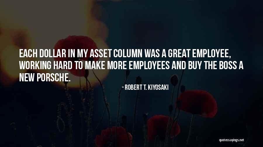 New Employee Quotes By Robert T. Kiyosaki New Employee Quotes By Robert T. Kiyosaki