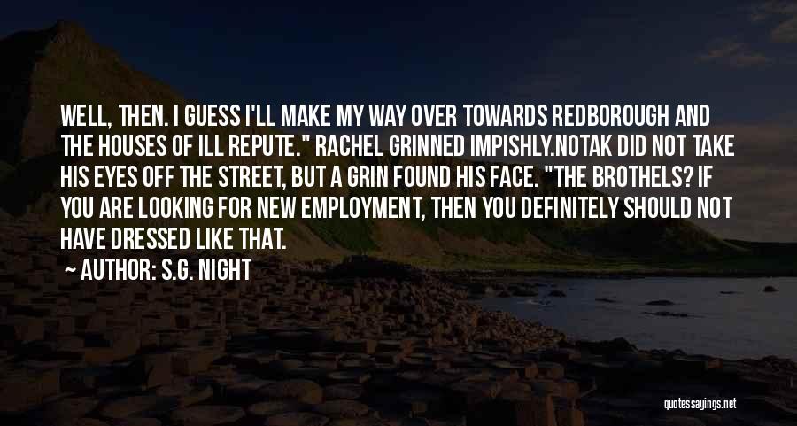 New Employment Quotes By S.G. Night