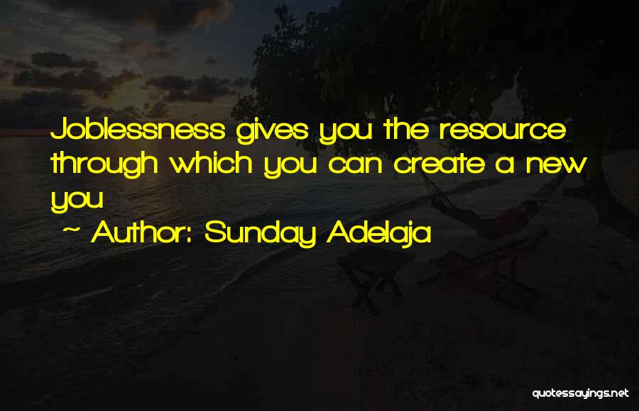 New Employment Quotes By Sunday Adelaja