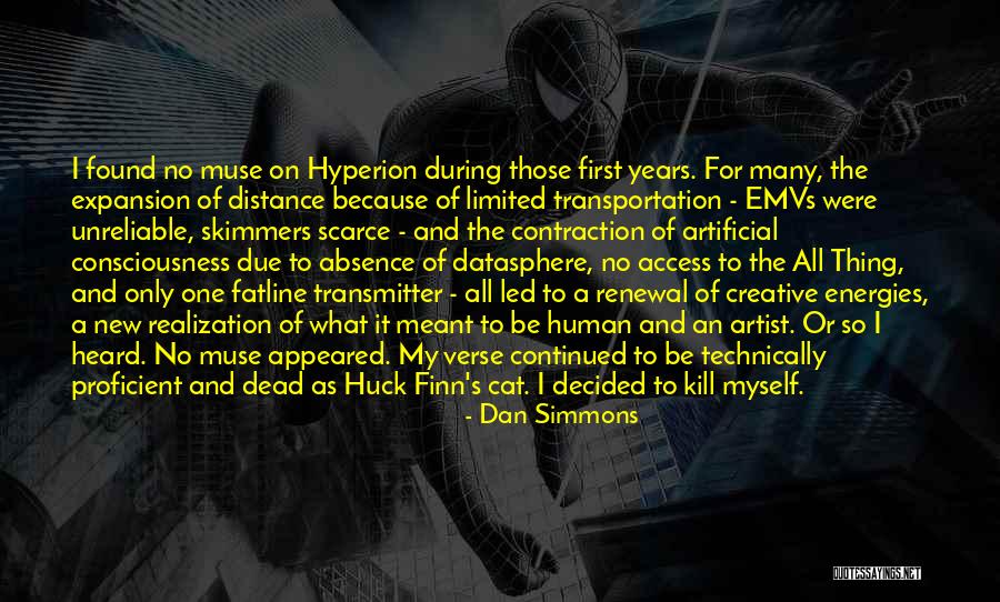 New Energies Quotes By Dan Simmons New Energies Quotes By Dan Simmons