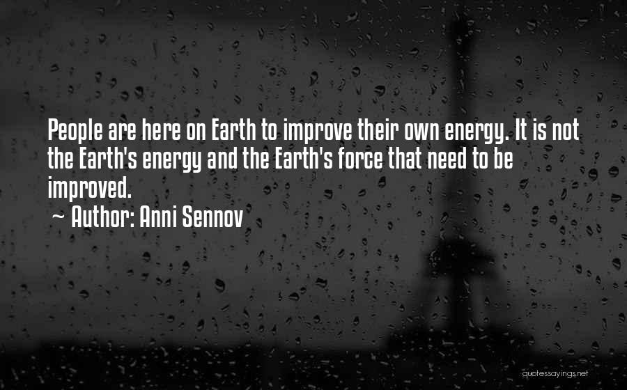 New Energy Quotes By Anni Sennov
