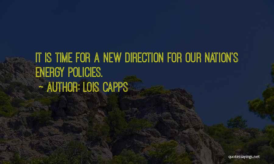 New Energy Quotes By Lois Capps