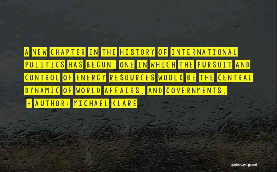 New Energy Quotes By Michael Klare