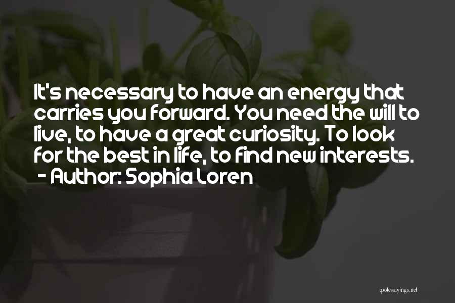 New Energy Quotes By Sophia Loren