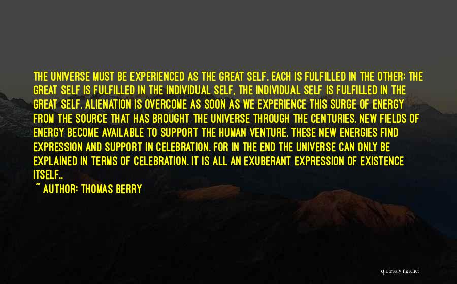 New Energy Quotes By Thomas Berry
