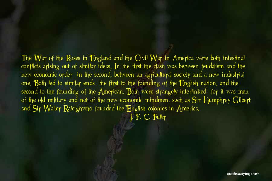 New England Colonies Quotes By J. F. C. Fuller