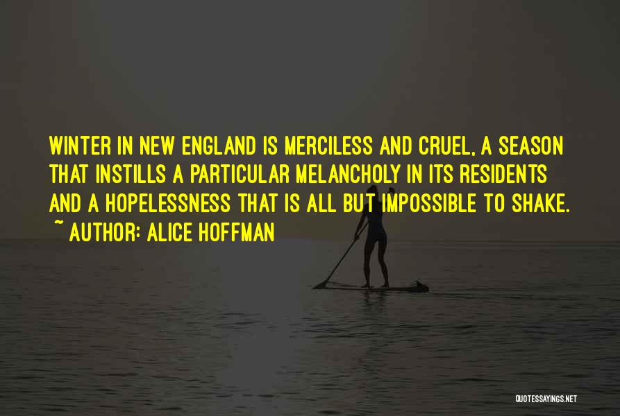 New England Quotes By Alice Hoffman