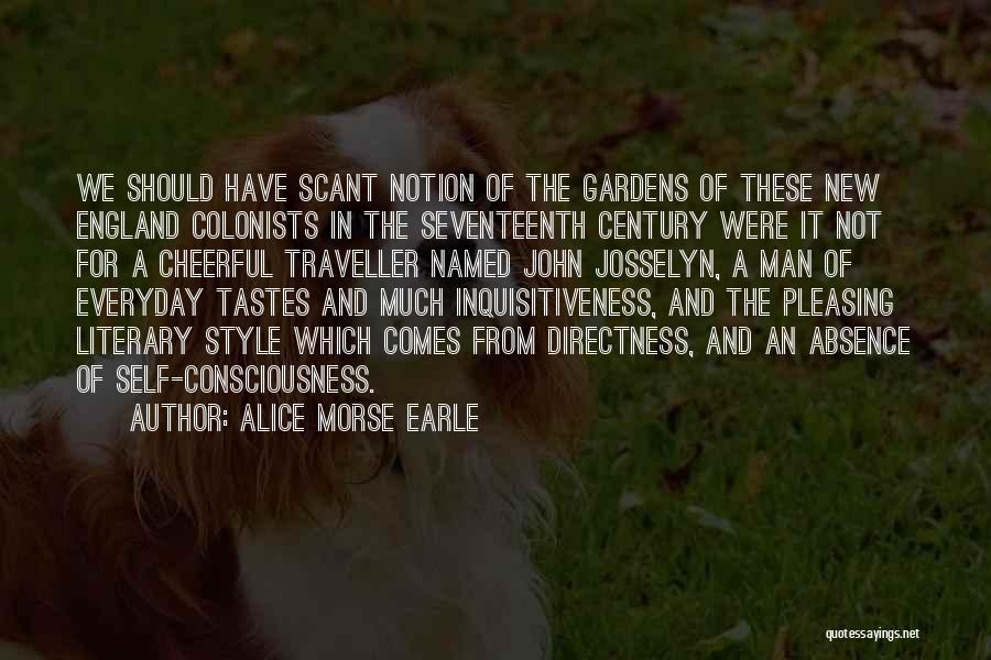 New England Quotes By Alice Morse Earle