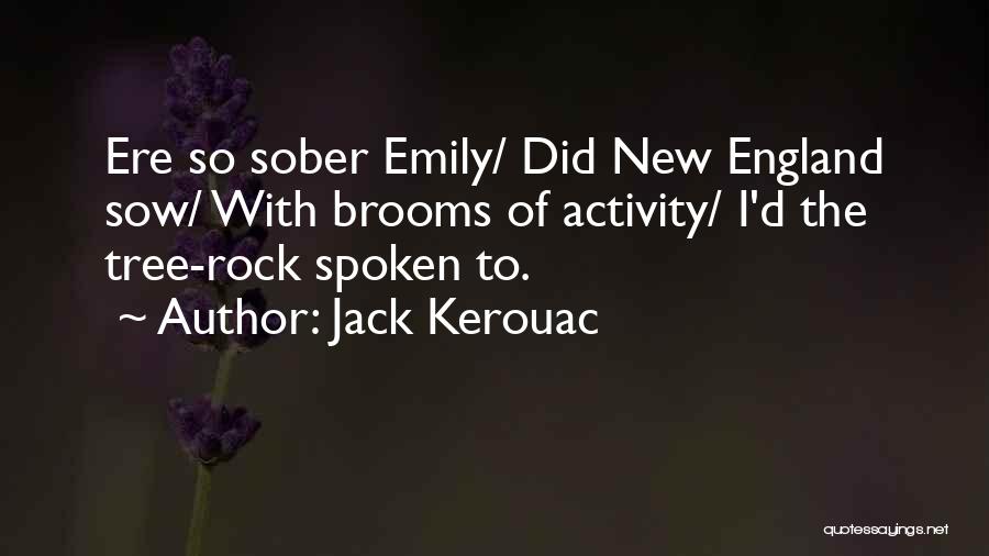 New England Quotes By Jack Kerouac