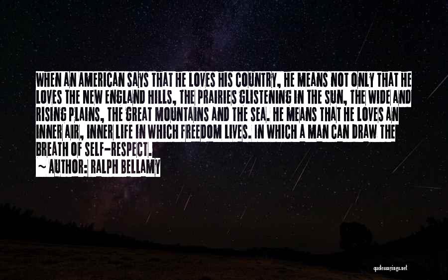 New England Quotes By Ralph Bellamy