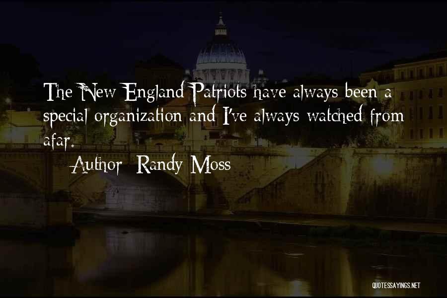 New England Quotes By Randy Moss