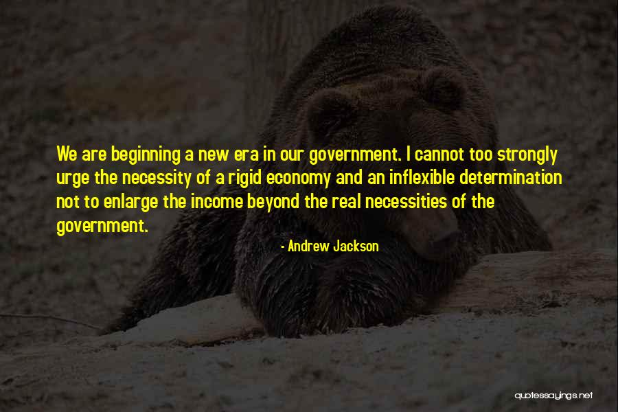New Era Quotes By Andrew Jackson New Era Quotes By Andrew Jackson