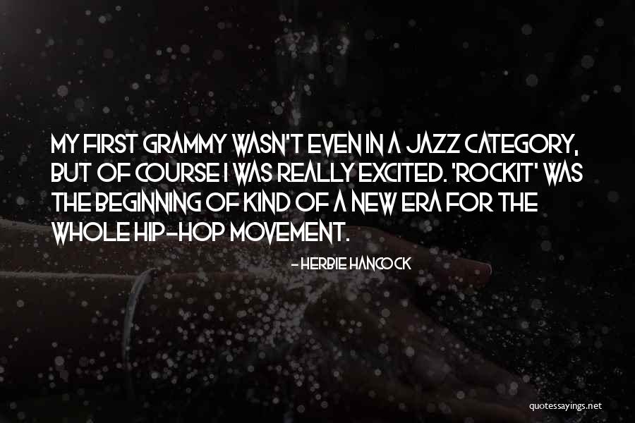 New Era Quotes By Herbie Hancock New Era Quotes By Herbie Hancock